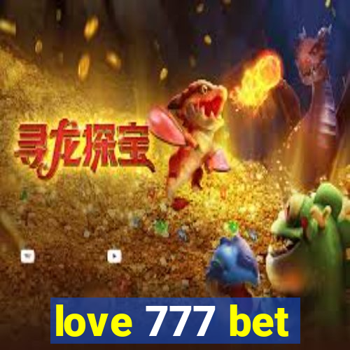 love 777 bet